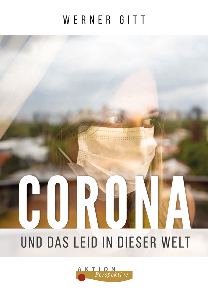 Corona und das Leid in dieser Welt – Broschüre