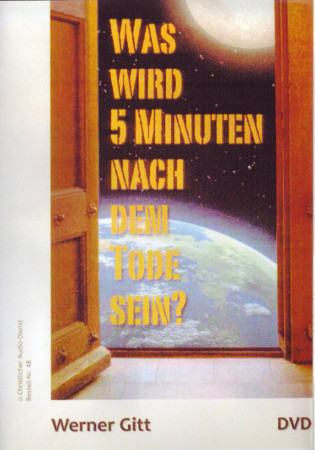 Reise ohne Rückkehr - Was wird 5 Minuten nach dem Tode sein?